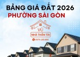 BẢNG GIÁ ĐẤT PHƯỜNG SÀI GÒN- NHÀ THẦN TÀI