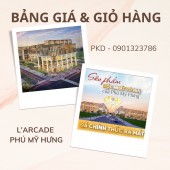 VỊ TRÍ HOÀN HẢO CHO BẤT ĐỘNG SẢN ĐẶC BIỆT - PHÚ MỸ HƯNG L'ARCADE. Thông tin chi tiết PKD 0901323786