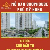 Phú Mỹ Hưng mở bán shophouse tầng trệt mặt tiền đường thương mại Nguyễn Lương Bằng, P.Tân Phú, Q7. Xem shop 24/7