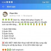 ***Dịch Vụ : Nhận khôi phục Crypto, Ví blockchain,Tất cả các vấn đề liên quan đến Ví, Chuyển coin sai nền tảng....